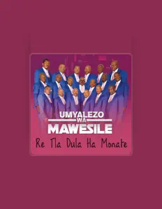 收听 Umyalezo Wa Mawesile、观看音乐视频、阅读小传、查看巡演日期等 ！