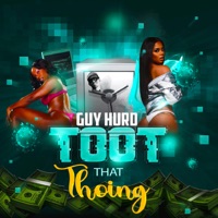 Toot That Thoing - Single - Guy Hurd