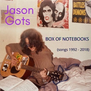 Box of Notebooks (songs 1992 to 2018)