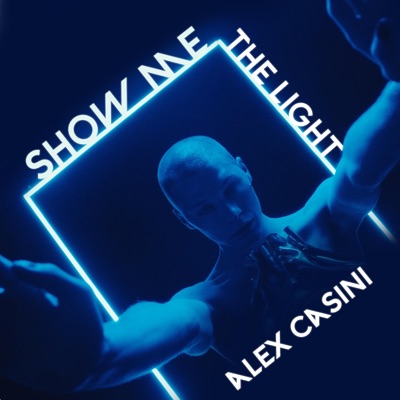 Show Me the Light - Single