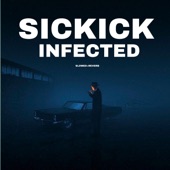 Sickick Infected - Slowed+Reverb artwork