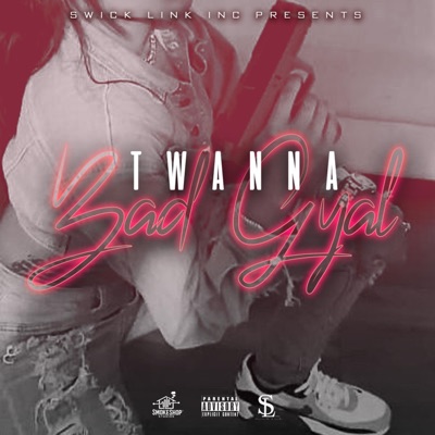 Bad Gyal - Single