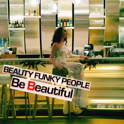 Be Beautiful - Single
