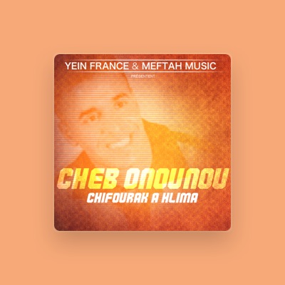 Listen to Cheb Onounou, watch music videos, read bio, see tour dates & more!