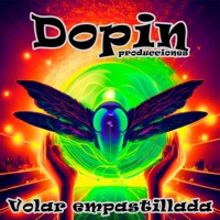 Volar empastillada - Single - Dopin producciones
