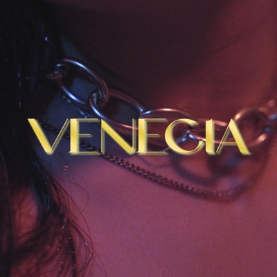 Venecia (feat. Pk's & Cósmicka) - Single