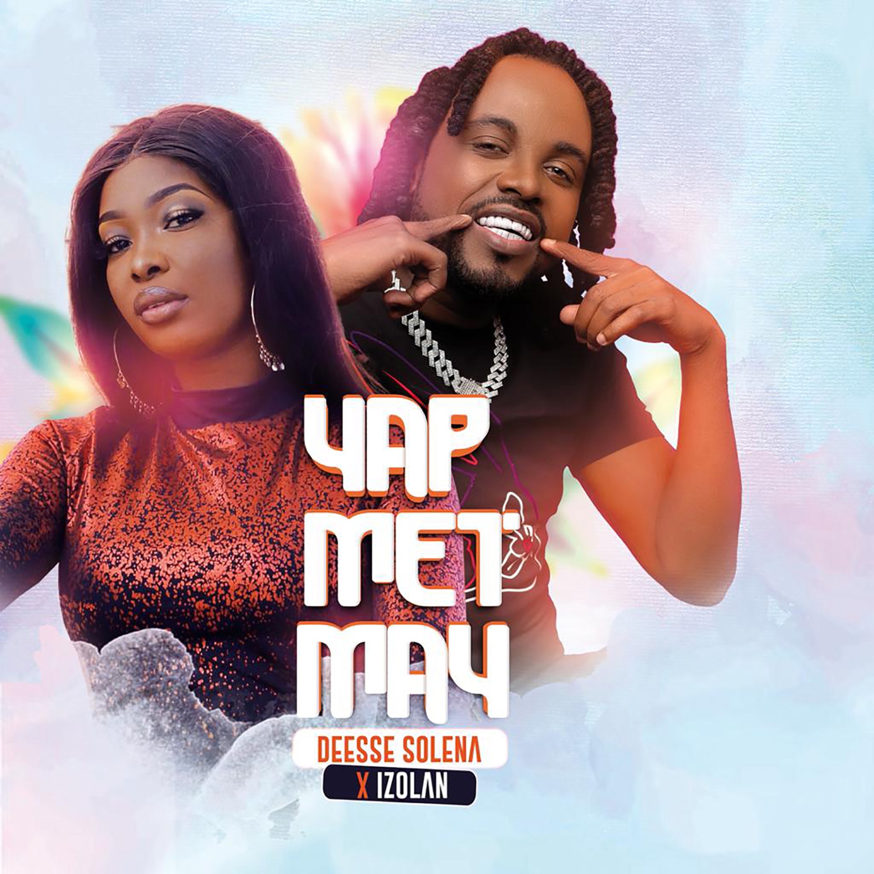 Yap met may (feat. Deesse Solena) - Single