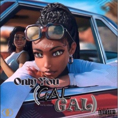 Only You (Gal Gal) - Single