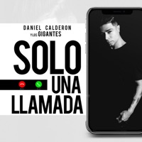 Solo una Llamada - Single - Daniel Calderón & Los Gigantes del Vallenato