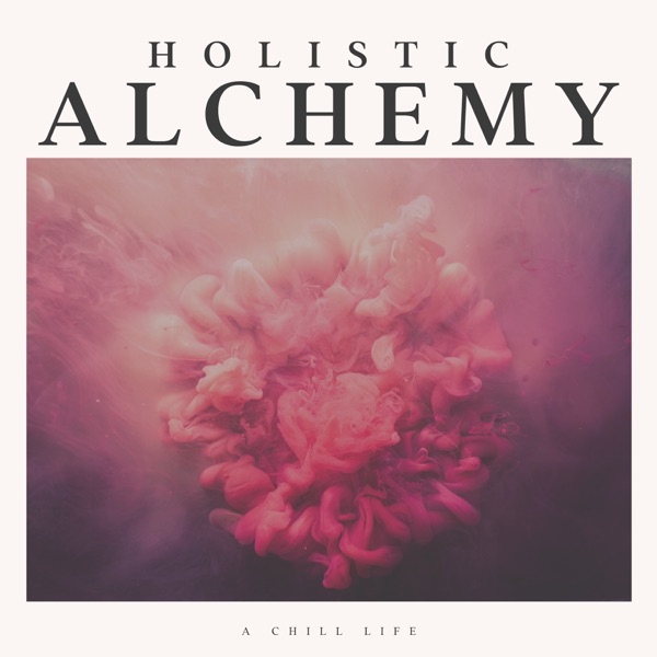 Holistic Alchemy