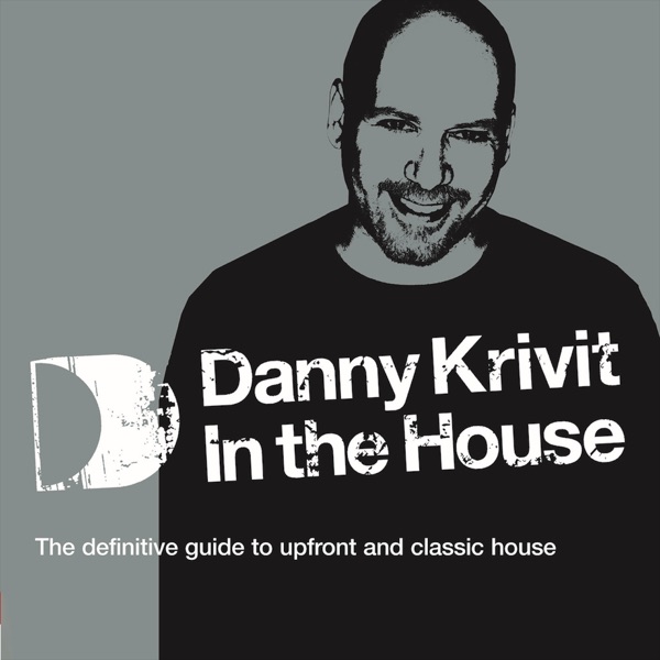 Defected Presents Danny Krivit In The House (DJ Mix)