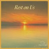Maranatha! Music - Rest On Us