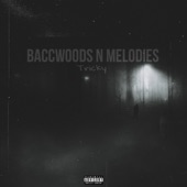 Baccwoods n Melodies artwork