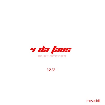 4 Da Fans - Single