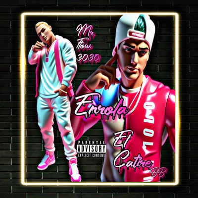 Enrola (feat. Bad Boy El Catire BB) - Single