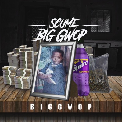 Scuse Me BigGwop