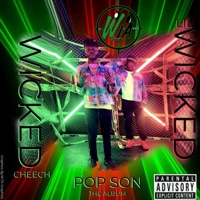 Pop Son - Wicked Cheech & Young Wicked
