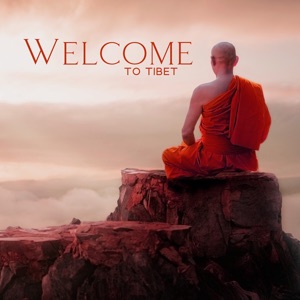 Welcome to Tibet (Meditative Immersion, Bowls and Bells Sound Healing, Serenity of the Heart)