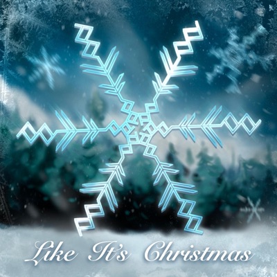 Like It's Christmas - EP