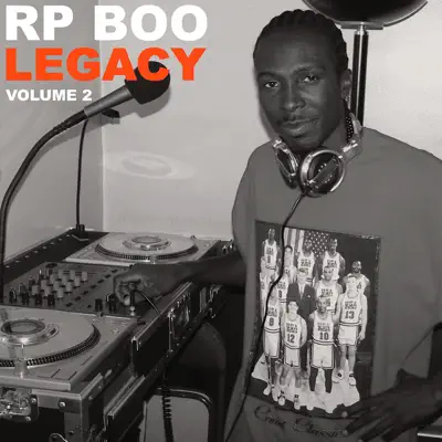 Listen to Legacy Volume 2 by RP Boo