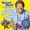 Volker Rosin - Tanz mit mir! Seine schönsten Hits - Volker Rosin