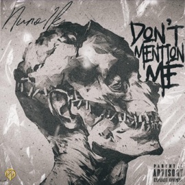 Don't Mention Me Nuno1k