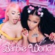BARBIE WORLD (FROM BARBIE THE ALBUM) cover art