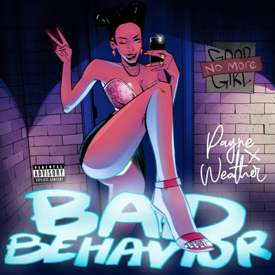 Bad Behavior (feat. August Weather) - Single