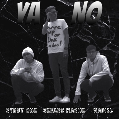 Ya No (feat. Stroy One & Nadiel) - Single