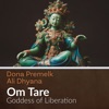 Om Tare Goddess of Liberation