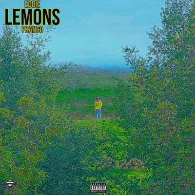 Lemons (feat. Eddie Franco) - Single