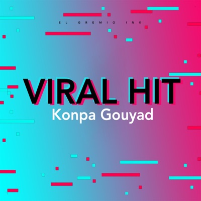 Viral Hit (Konpa Gouyad) - Single