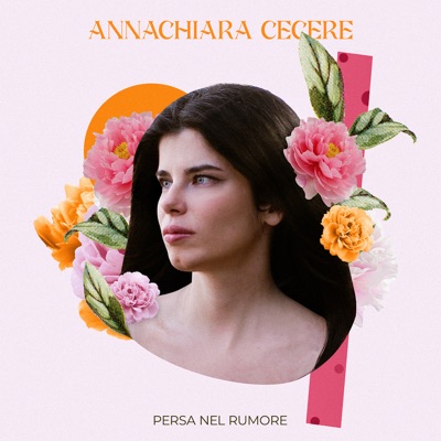 Persa nel rumore - Annachiara Cecere