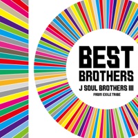 BEST BROTHERS - J SOUL BROTHERS III from EXILE TRIBE