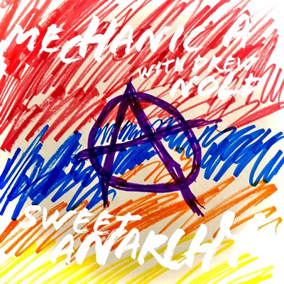 Sweet Anarchy (feat. Drew Nold) - Single