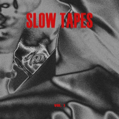 SLOW TAPES VOL. 1