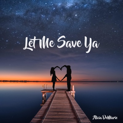 Let Me Save You - Single