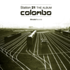 Station 21 (The Album) - Colombo