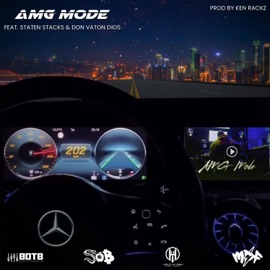 AMG Mode (feat. Staten Stacks & Don Vaton Dios) BlakeOnThaBoards