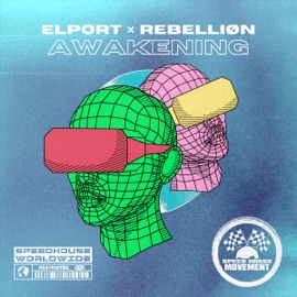 Awakening Elport & REBELLIØN