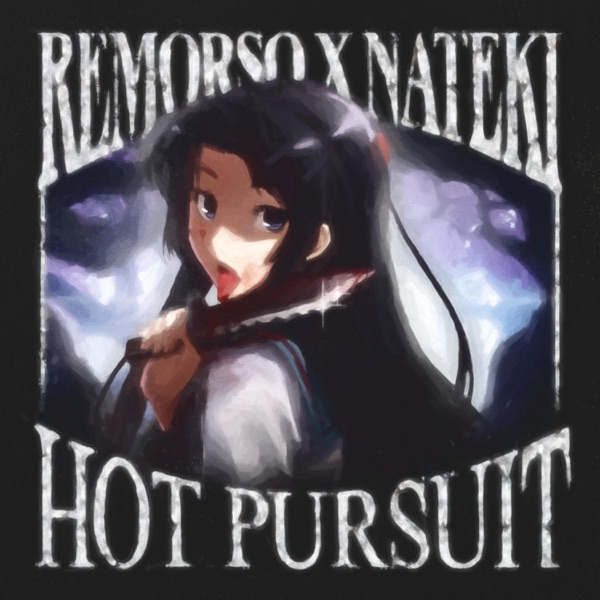 Hot Pursuit (feat. Nateki)