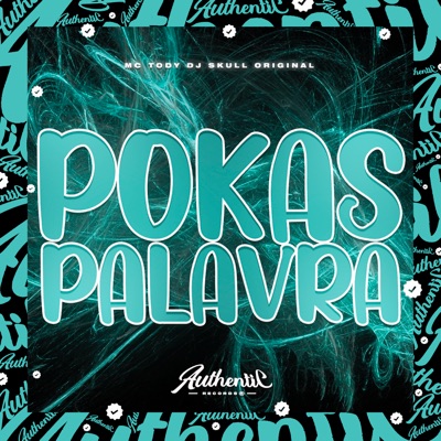 Pokas Palavra (feat. Mc Tody) - Single