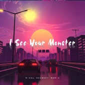 I See Your Monsters (Remix) artwork