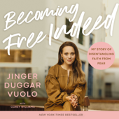 Becoming Free Indeed - Jinger Vuolo Cover Art