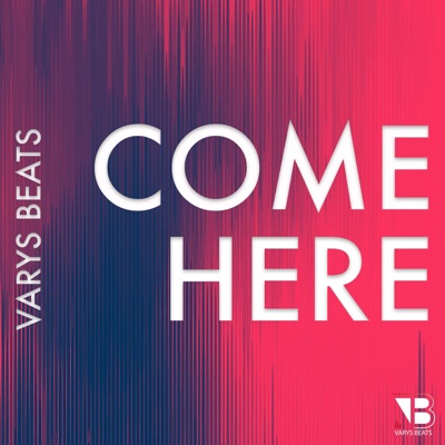 Come Here - Single