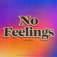 No Feelings - Single - Jon Vinyl