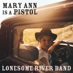 Lonesome River Band - Mary Ann is a Pistol