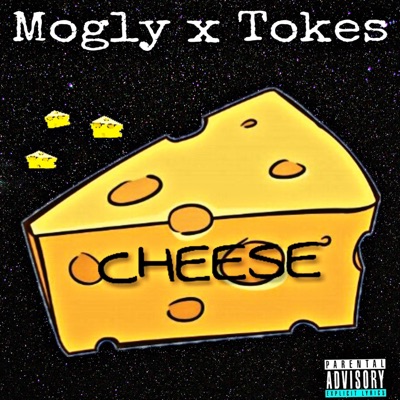 Cheese (feat. Tokes) - Single