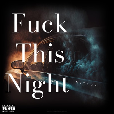 Fuck This Night - Single