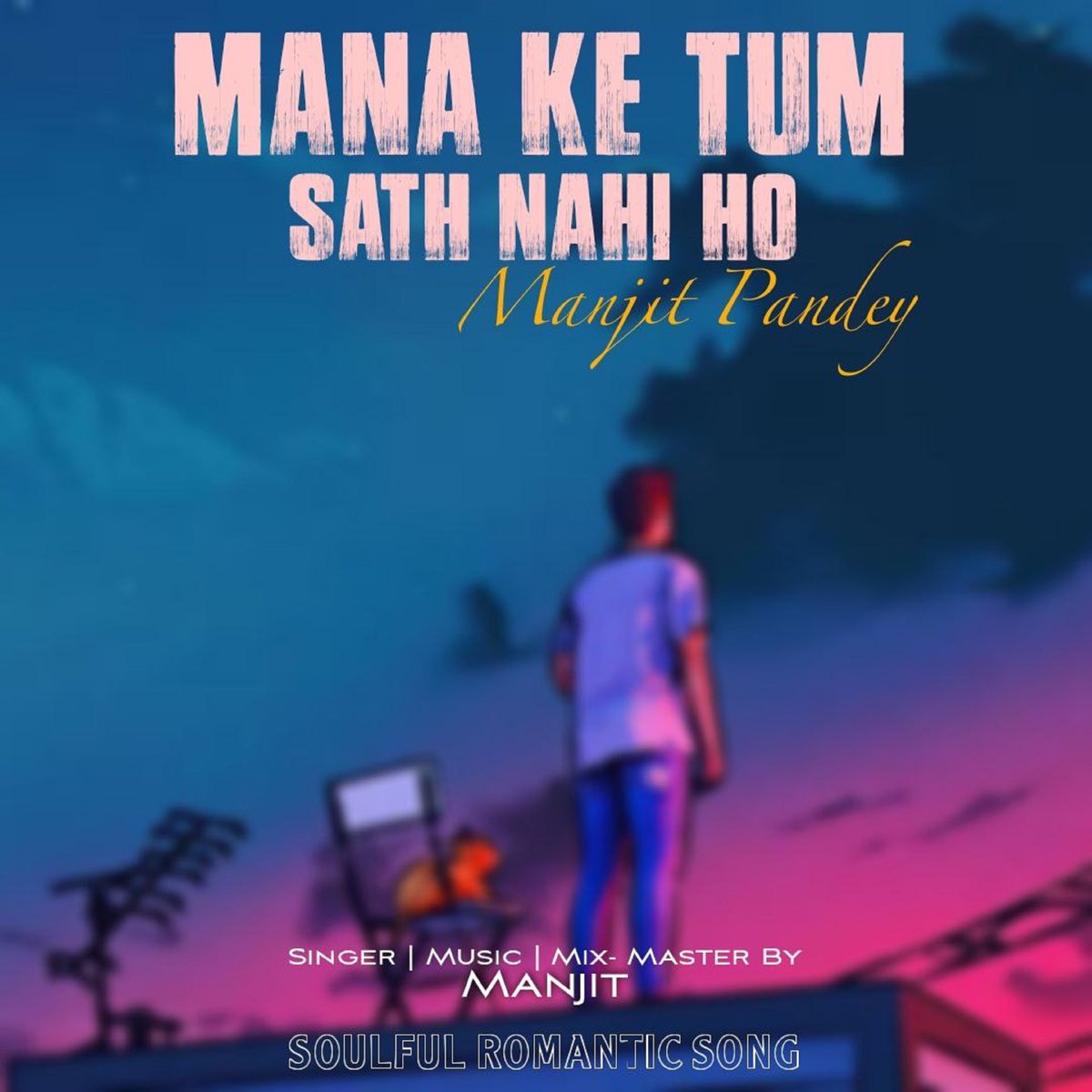 Mana ki tum sath nahi ho song